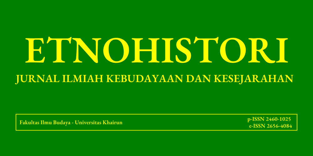 Jurnal Etnohistori: Jurnal Ilmiah Kebudayaan dan Kesejarahan. Fakultas Ilmu Budaya. Universitas Khairun